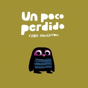 UN POCO PERDIDO (LIBRO DE CARTÓN) (2ªED) | 9788417673178