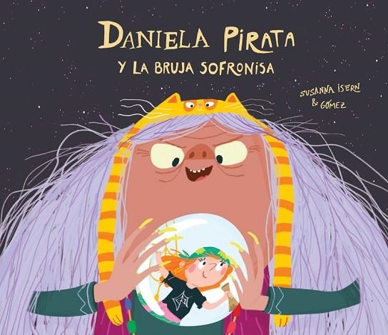 DANIELA PIRATA Y LA BRUJA SOFRONISA (5ªED) | 9788418133312