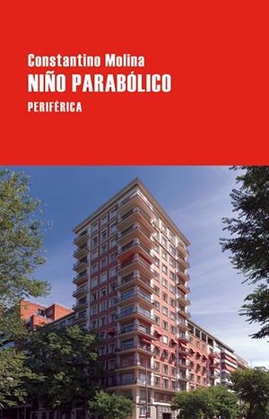 NIÑO PARABÓLICO | 9788410171633