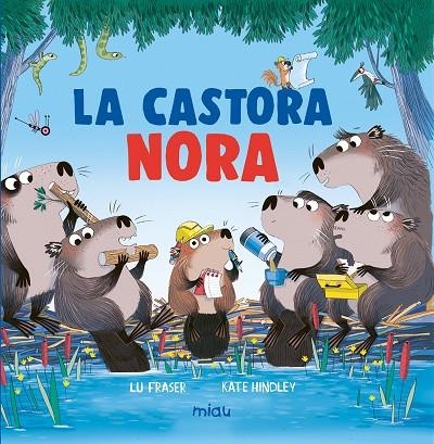 LA CASTORA NORA | 9788410208773