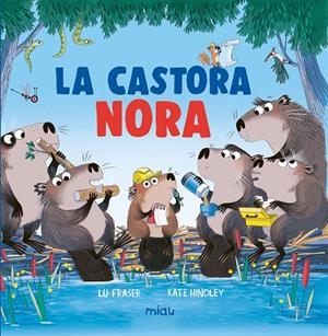 LA CASTORA NORA | 9788410208773