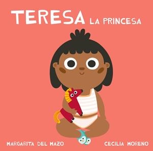 TERESA LA PRINCESA (5ª ED.) | 9788417272203