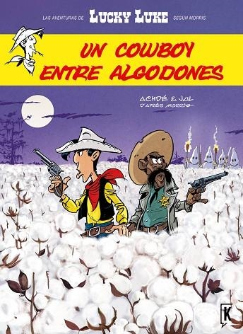 LUCKY LUKE. UN COWBOY ENTRE ALGODONES | 9788416086030