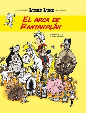 09. LUCKY LUKE. EL ARCA DE RANTANPLÁN | 9788492534708
