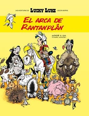 09. LUCKY LUKE. EL ARCA DE RANTANPLÁN | 9788492534708