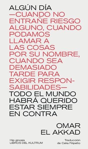 ALGÚN DÍA TODO EL MUNDO HABRÁ QUERIDO ESTAR SIEMPRE ENCONTRA | 9788418404665