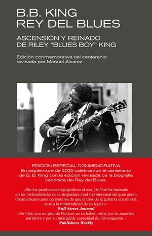 B. B. KING: REY DEL BLUES (ED. REVISADA CONMEMORATIVA) | 9788418404719