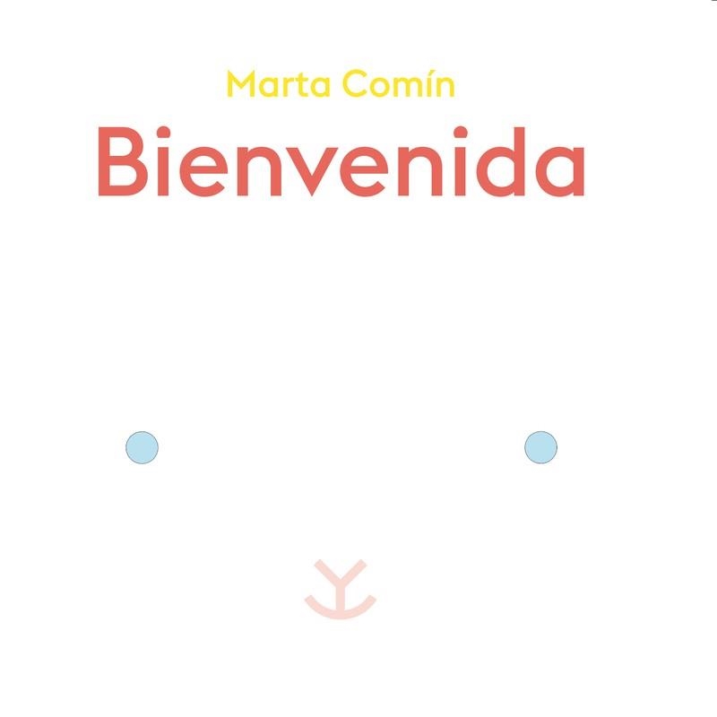 BIENVENIDA | 9788417555368 | MARTA COMIN