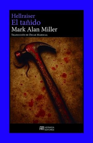 EL TAÑIDO | 9791399104776 | MARK ALAN MILLER