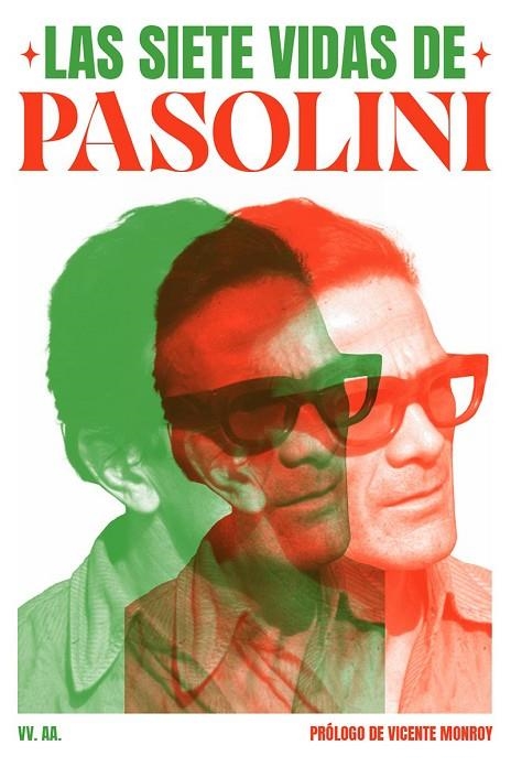 LAS SIETE VIDAS DE PASOLINI | 9791399057966
