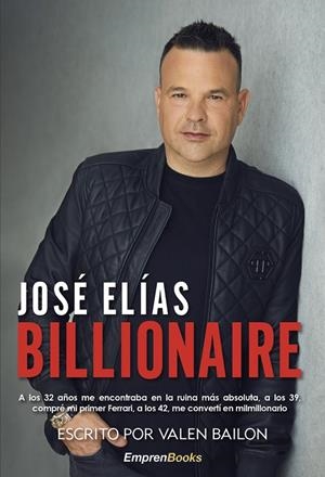 JOSÉ ELÍAS. BILLIONAIRE | 9788417932893