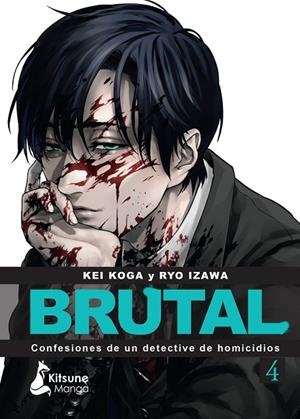 ¡BRUTAL! CONFESIONES DE UN DETECTIVE DE HOMICIDIOS 4 | 9788418524837