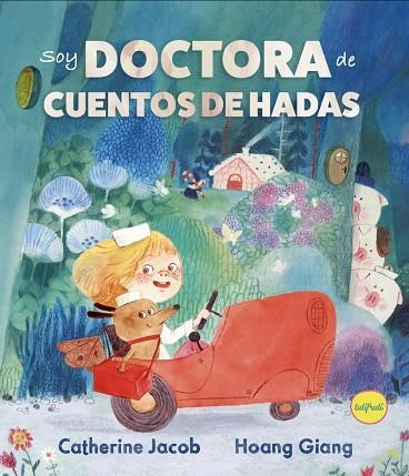 SOY DOCTORA DE CUENTOS DE HADAS | 9788412906301