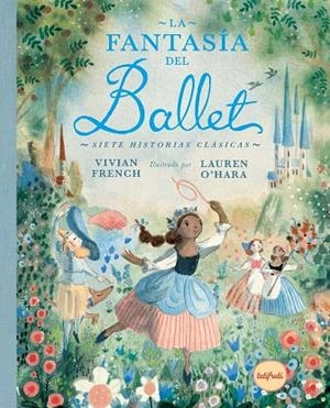 LA FANTASÍA DEL BALLET | 9788412991994
