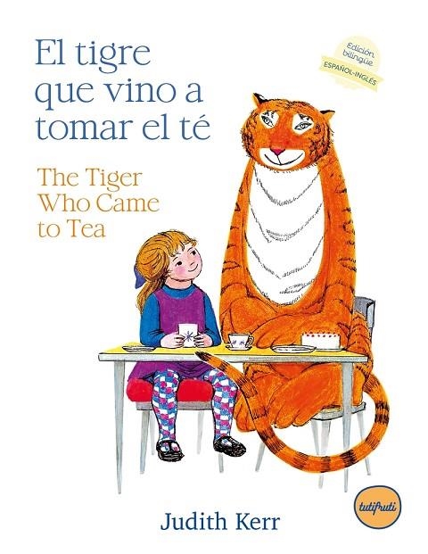 EL TIGRE QUE VINO A TOMAR EL TÉ / THE TIGER WHO CAME TO TEA | 9788412991949