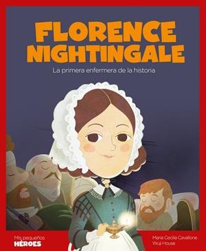 FLORENCE NIGHTINGALE (2ªED) | 9788413610030