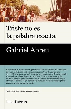 TRISTE NO ES LA PALABRA EXACTA | 9791399079999