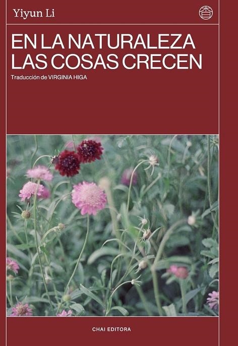 EN LA NATURALEZA LAS COSAS CRECEN | 9788412940565 | YIYUN LI