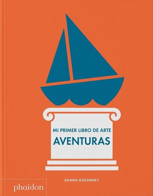 MI PRIMER LIBRO DE ARTE AVENTURAS | 9781838667306