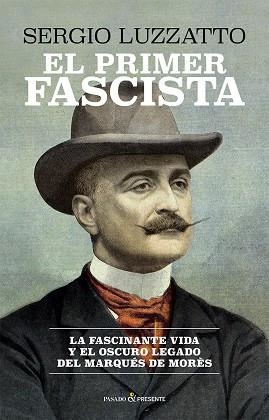 EL PRIMER FASCISTA | 9791399120622