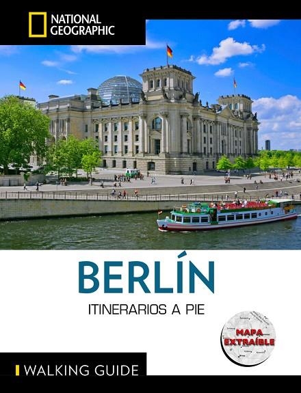 BERLÍN - GUÍA NATIONAL GEOGRAPHIC ITINERARIOS A PIE | 9788854062184