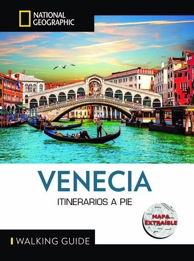 VENECIA - GUÍA NATIONAL GEOGRAPHIC ITINERARIOS A PIE | 9788854058408