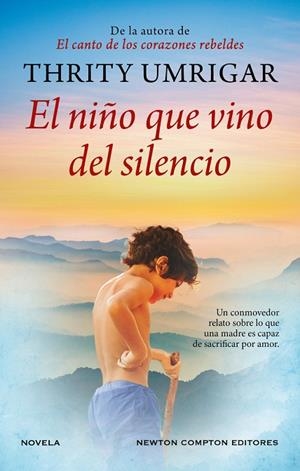 EL NIÑO QUE VINO DEL SILENCIO | 9791387788070 | THRITY UMRIGAR