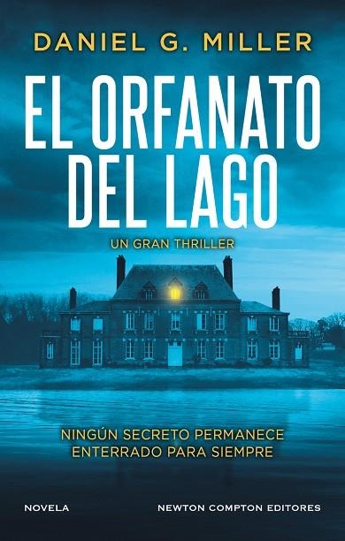 EL ORFANATO DEL LAGO | 9791387575526 | DANIEL G. MILLER