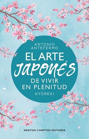 EL ARTE JAPONÉS DE VIVIR EN PLENITUD. KYUREKI | 9788410359574