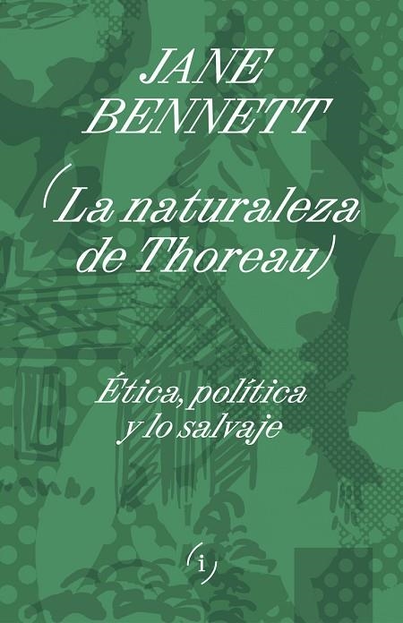 LA NATURALEZA DE THOREAU | 9786316615503 | JANE BENNETT