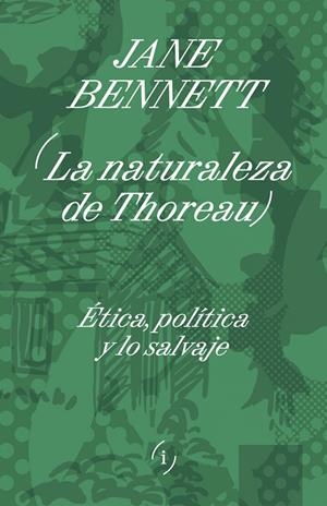 LA NATURALEZA DE THOREAU | 9786316615503 | JANE BENNETT