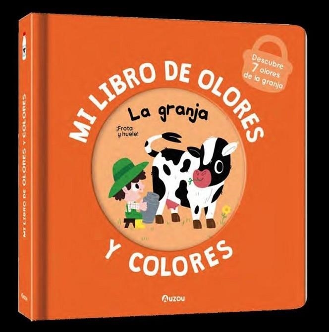MI LIBRO DE OLORES Y COLORES. LA GRANJA | 9791039549974