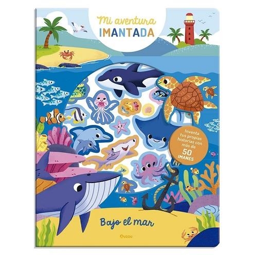 MI AVENTURA IMANTADA. BAJO EL MAR | 9791039540483