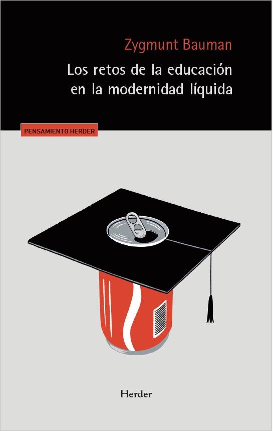 LOS RETOS DE LA EDUCACIÓN EN LA MODERNIDAD LÍQUIDA | 9788425453663