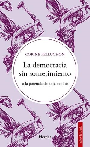 LA DEMOCRACIA SIN SOMETIMIENTO | 9788425452918