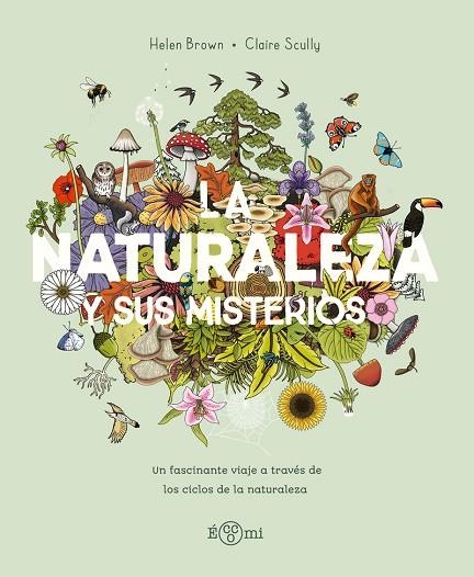LA NATURALEZA Y SUS MISTERIOS | 9788419262868