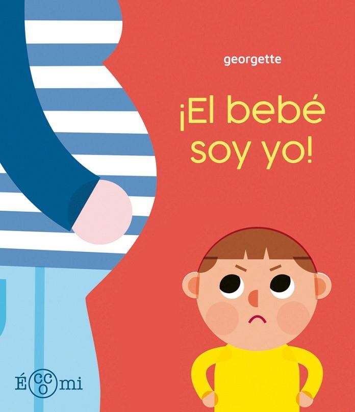 ¡EL BEBÉ SOY YO! | 9788419262882