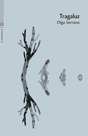 TRAGALUZ | 9788416461752 | OLGA SERRANO