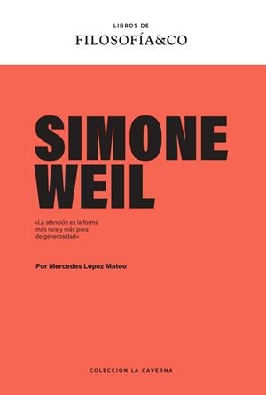 SIMONE WEIL | 9788417786823 | MERCEDES LOPEZ MATEO