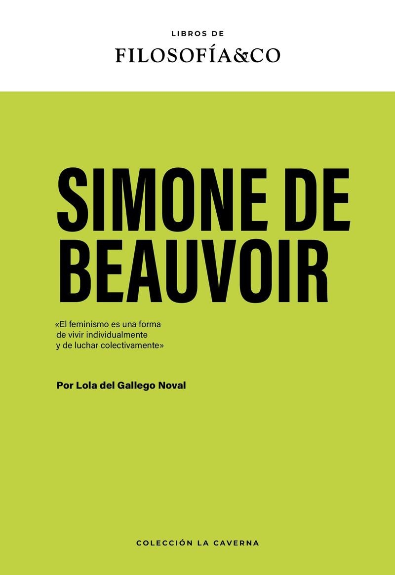 SIMONE DE BEAUVOIR | 9788410086616 | LOLA DEL GALLEGO NOVAL