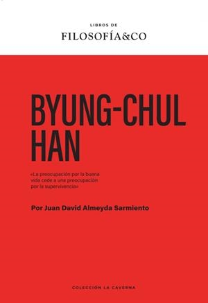 BYUNG-CHUL HAN | 9788410086593 | JUAN DAVID ALMEYDA SARMIENTO