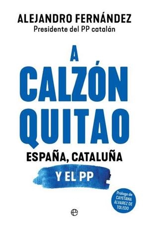 A CALZÓN QUITAO | 9788410940284 | ALEJANDRO FERNÁNDEZ