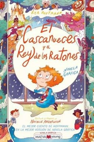 EL CASCANUECES Y EL REY DE LOS RATONES | 9788418184727 | ANDREW NATALIE