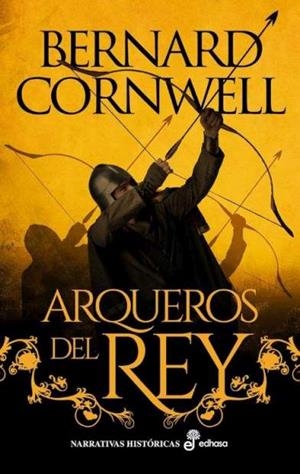ARQUEROS DEL REY | 9788435065559 | BERNARD CORNWELL