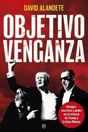 OBJETIVO VENGANZA | 9788410942103 | DAVID ALANDETE