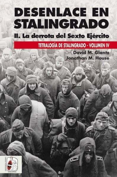 DESENLACE STALINGRADO II | 9791399078848 | DAVID M. GLANTZ