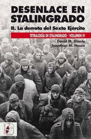 DESENLACE STALINGRADO II | 9791399078848 | DAVID M. GLANTZ