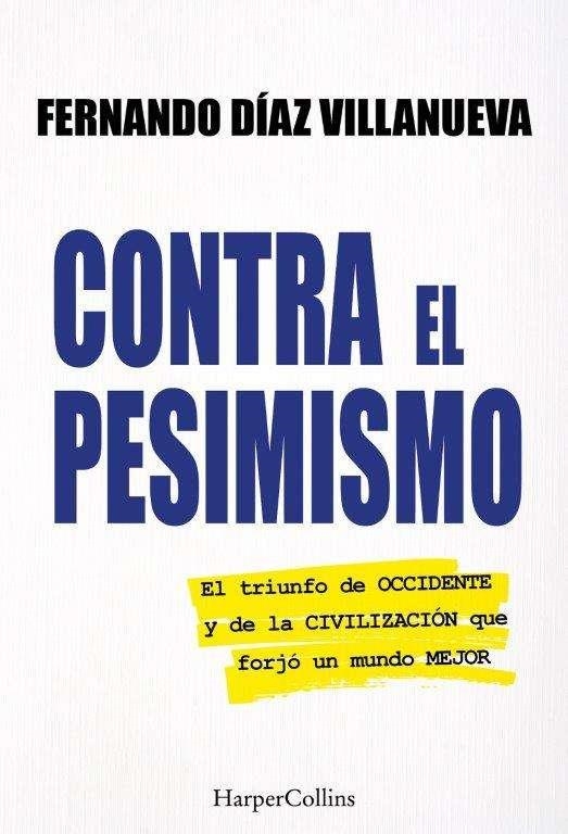 CONTRA EL PESIMISMO | 9788410643888 | FERNANDO DÍAZ