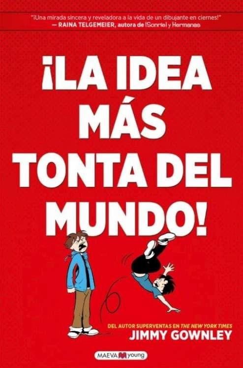 LA IDEA MAS TONTA DEL MUNDO | 9788418184451 | GOWNELY JIMMY