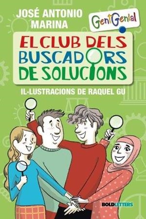EL CLUB DELS BUSCADORS DE SOLUCIONS | 9788418246753 | J. ANTONIO MARINA